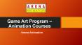 Game Art Programs - Animation Courses - Arena Animation Tilak Road PowerPoint PPT Presentation