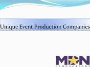 Unique Event Production Companies
