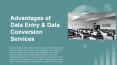 Advantages of Outsourced Data Entry & Data Conversion Services PowerPoint PPT Presentation