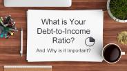 What is Your Debt-To-Income (DTI) Ratio