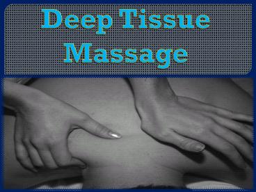 Deep Tissue Massage