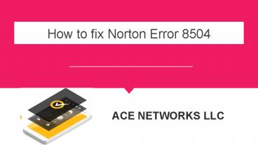 Norton Error 8504 101