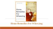 Try These Effective Home Remedies For Wheezing