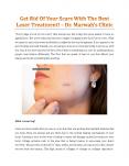 Get Rid Of Your Scars With The Best Laser Treatment! — Dr. Marwah’s Clinic PowerPoint PPT Presentation