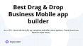 Best drag and drop business mobile app builder PowerPoint PPT Presentation
