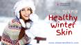Top 10 Tips for Healthy Winter Skin PowerPoint PPT Presentation