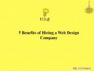 5 Benefits of Hiring a Web Design Company