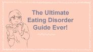 Omg! The Ultimate Eating Disorder Guide Ever!
