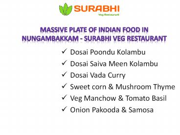 Massive Plate Of Indian Food In Nungambakkam - Surabhi Veg Restaurant