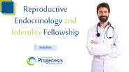 Reproductive Endocrinology and Infertility Fellowship (1)