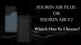 Choose Your Best One Between Suorin Air Plus And Suorin Air V2 PowerPoint PPT Presentation