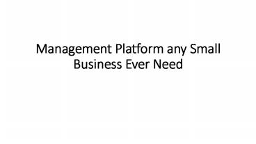 Management Platform any Small Business Ever Need