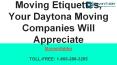 Moving Etiquettes, Your Daytona Beach Moving Companies Will Appreciate PowerPoint PPT Presentation