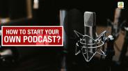 How to start your own Podcast – The Ultimate Guide for Beginners