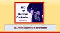 SEO for Electrical Contractors PowerPoint PPT Presentation