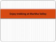Enjoy Trekking at Markha Valley