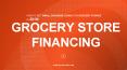 How to Get Small Business Loans for Grocery Stores in 2019? PowerPoint PPT Presentation