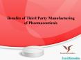Benefits of Third Party Manufacturing of Pharmaceuticals - Fossil Remedies PowerPoint PPT Presentation