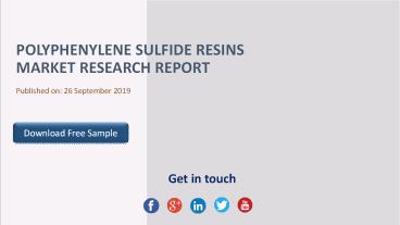 Polyphenylene Sulfide Resins Market