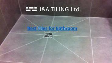 Best Tiles for Bathroom