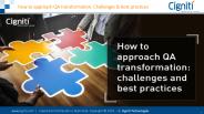 How to approach QA transformation: Challenges & best practices