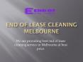 End of Lease Cleaning Melbourne PowerPoint PPT Presentation