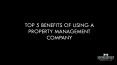Top 5 Benefits of Using a Property Management in San Diego, Carlsbad, San Marcos, Poway, Vista, Oceanside, Escondido PowerPoint PPT Presentation