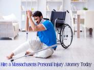 Hire a Massachusetts Personal Injury Attorney Today