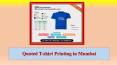 Quoted T-shirt Printing in Mumbai PowerPoint PPT Presentation