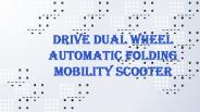 Drive Dual Wheel Automatic Mobility Scooter (1)