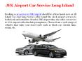 JFK Airport Car Service Long Island PowerPoint PPT Presentation