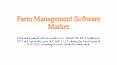 Farm Management Software Market PowerPoint PPT Presentation