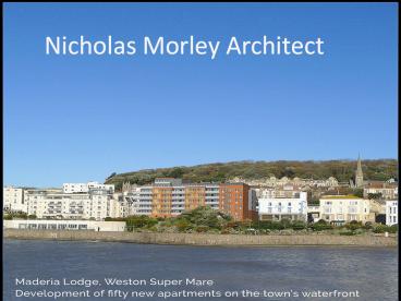 Nicholas Morley -Skilled Architect