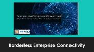 Everything You Must know About Borderless Enterprise Connectivity