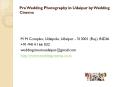 Pre Wedding Photography in Udaipur by Wedding Cinema PowerPoint PPT Presentation