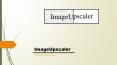 Image Upscaler PowerPoint PPT Presentation