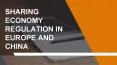 Sharing economy regulations in Europe and China PowerPoint PPT Presentation
