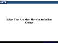 Spices That Are Must Have In An Indian Kitchen PowerPoint PPT Presentation