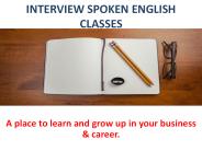 INTERVIEW SPOKEN ENGLISH CLASSES
