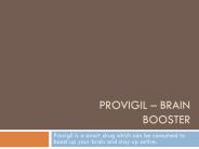 Provigil - Brain Booster