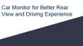 Car Monitor for Better Rear View and Driving Experience PowerPoint PPT Presentation
