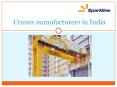 Cranes manufacturers in India PowerPoint PPT Presentation