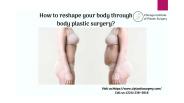 Body plastic surgery clinic in chicago