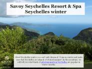 Seychelles winter - Savoy Resort & Spa