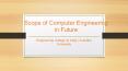 Scope of Computer Engineering in Future - Avantika University PowerPoint PPT Presentation