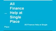 All Finance Help at Single Place