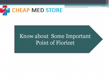 Know about  Some Important Point of Fioricet