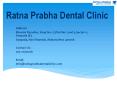 Best dental surgeon in sanpada | Ratna Prabha Dental Clinic PowerPoint PPT Presentation