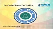 Data Quality Manager User Email List