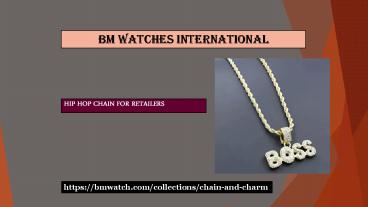 Hip hop chain for retailers